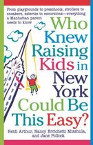 Who Knew Raising Kids in New York Could Be This Easy?