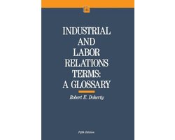 ILR Bulletin- Industrial and Labor Relations Terms
