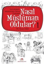 Nasıl Müslüman Oldular 1