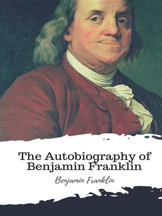 The Autobiography of Benjamin Franklin - cover