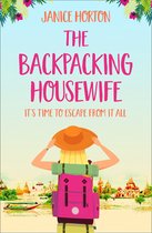 The Backpacking Housewife 1 - The Backpacking Housewife (The Backpacking Housewife, Book 1)