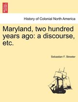 Maryland, Two Hundred Years Ago