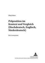 Praepositionen Im Kontext Und Vergleich (Hochdeutsch, Englisch, Niederdeutsch)