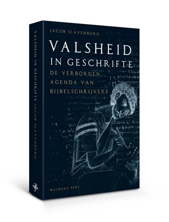 Omslag van Valsheid in Geschrifte door Jacob Slavenburg