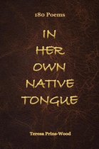 In Her Own Native Tongue