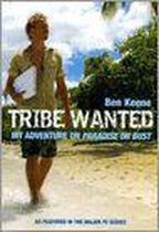 TRIBE WANTED