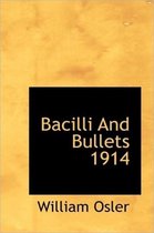 Bacilli and Bullets 1914