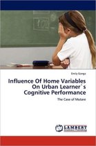Influence Of Home Variables On Urban Learner`s Cognitive Performance