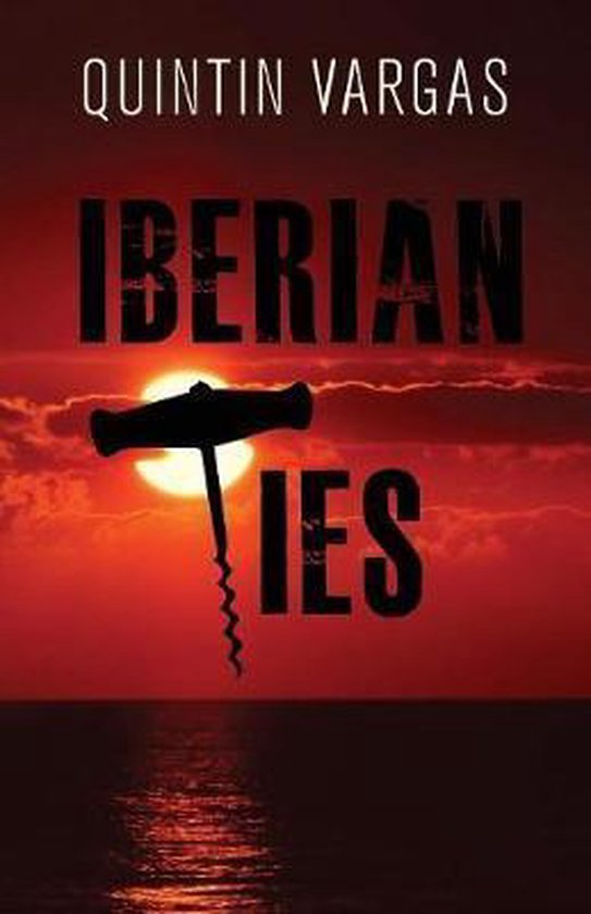 Iberian Ties, Quintin Vargas 9781733702805 Boeken