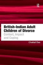 British-Indian Adult Children of Divorce