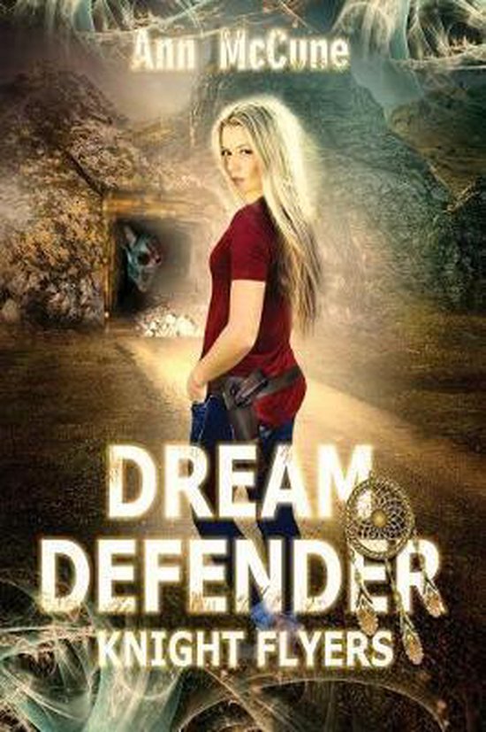 Knight Flyers- Dream Defender, Knight Flyers Book 2 - cover
