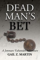 A Jonmarc Vahanian Adventure 9 - Dead Man's Bet