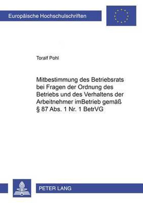 Mitbestimmung des Betriebsrats bei Fragen der Ordnung des Be ... - cover