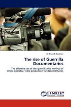 The Rise of Guerrilla Documentaries