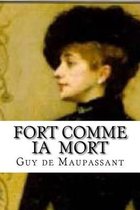 Fort Comme Ia Mort