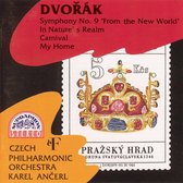 Dvorák: Symphony No. 9 "From the New World"; In Nature's Realm; Carnival; My Home