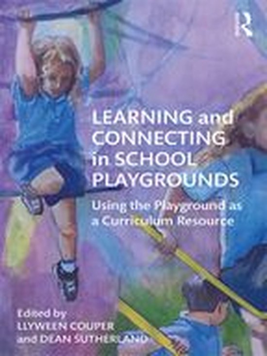 Learning and Connecting in School Playgrounds - cover