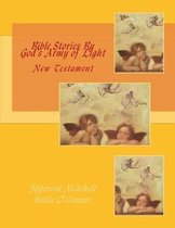 Bible Stories By God's Army of Light