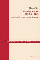 Anthropologie et philosophie sociale 8 - Quand le social vient au sens