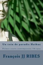 Un coin de paradis Haikus