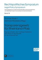 Rechtspolitisches Symposium 18 - Transparenzgesetz fuer Rheinland-Pfalz