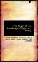 The Origin of the Knowledge of Right and Wrong