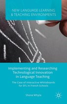 New Language Learning and Teaching Environments - Implementing and Researching Technological Innovation in Language Teaching