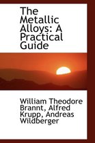The Metallic Alloys