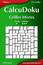 Calcudoku Grilles Mixtes - Facile Difficile - Volume 1 - 276 Grilles