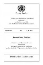 United Nations Treaty Series / Recueil des Traites des Nations Unies- Treaty Series 2837 (English/French Edition)