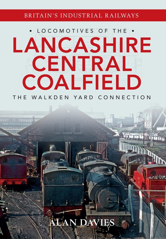 Locomotives of the ... - Locomotives of the Lancashire Centr ... - cover