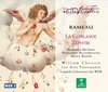 Rameau: La Guirlande, Zephyre / William Christie, Les Arts Florissants et al