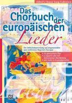Das Chorbuch der europäischen Lieder