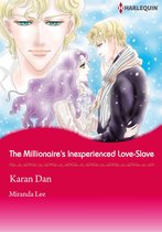 The Millionaire's Inexperienced Love-Slave (Harlequin Comics)