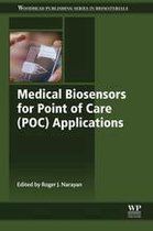 Woodhead Publishing Series in Biomaterials - Medical Biosensors for Point of Care (POC) Applications