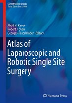 Current Clinical Urology - Atlas of Laparoscopic and Robotic Single Site Surgery