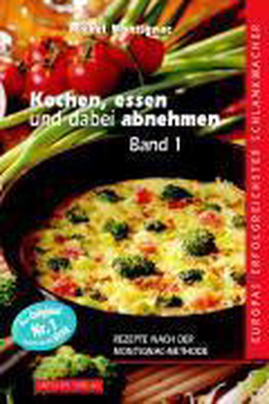 Kochen, Essen und dabei abnehmen. Band 1 - cover