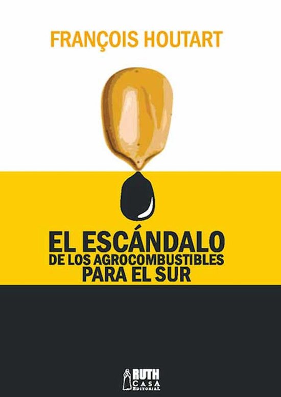 El escándalo de los agrocombustibles para el sur - cover