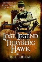 Lost Legend of the Thryberg Hawk