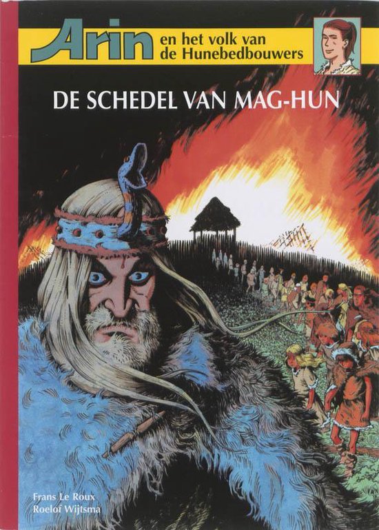 Arin en het volk van de Hunebedbouwers De