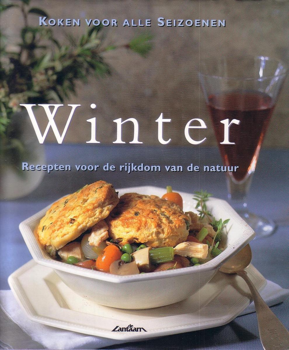 Winter koken voor alle seizoenen