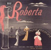 Roberta; The Vagabond King (Highlights)