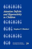 Developmental Clinical Psychology and Psychiatry- Attention Deficits and Hyperactivity in Children