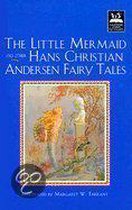 The Little Mermaid and Other Hans Christian Andersen Fairy Tales