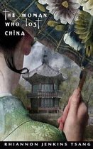 The Woman Who Lost China