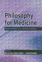 Philosophy for Medicine