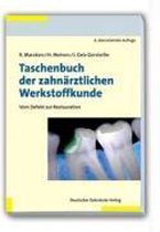 Taschenbuch der zahnärztlichen Werkstoffkunde