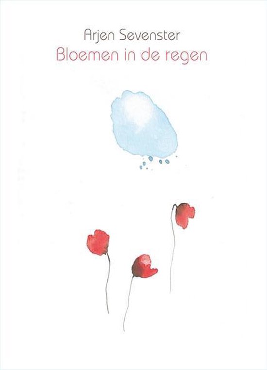 Bloemen in de regen - Arjen Sevenster | Northernlights300.org