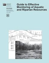 Guide to Effective Monitoring of Aquatic and Riparian Resources