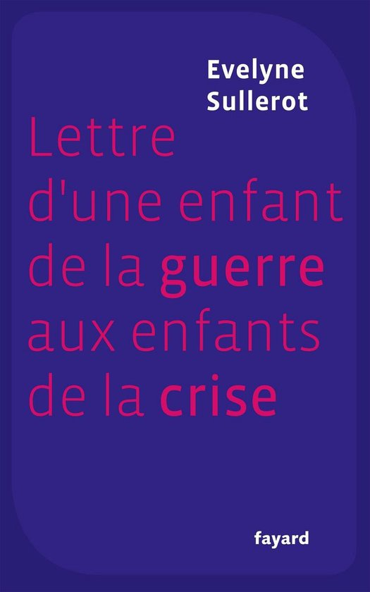 Lettre d'une enfant de la guerre aux enfants de la crise - cover